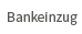Bankeinzug